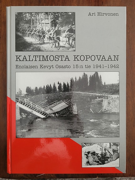 Kaltimosta Kopovaan- Enolaisen Kevyt Osasto 15:n tie 1941-1942
