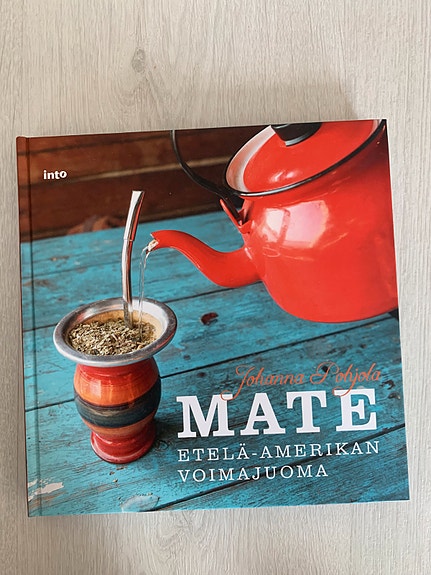 Johanna Pohjola Mate Etelä-Amerikan voimajuoma