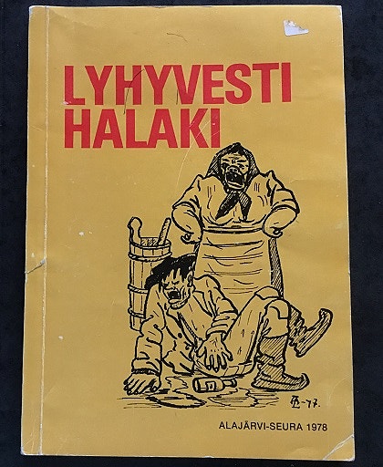 Lyhyvesti halaki Pilapiirroksia Alajärvi