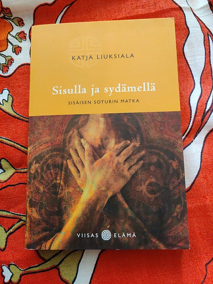 Katja Liuksiala : Sisulla ja sydämellä