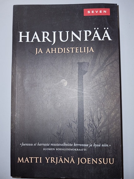 Harjunpää ja ahdistelija - Matti Yrjänä Joensuu