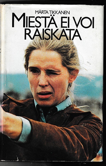 Märta Tikkanen: Miestä ei voi raiskata