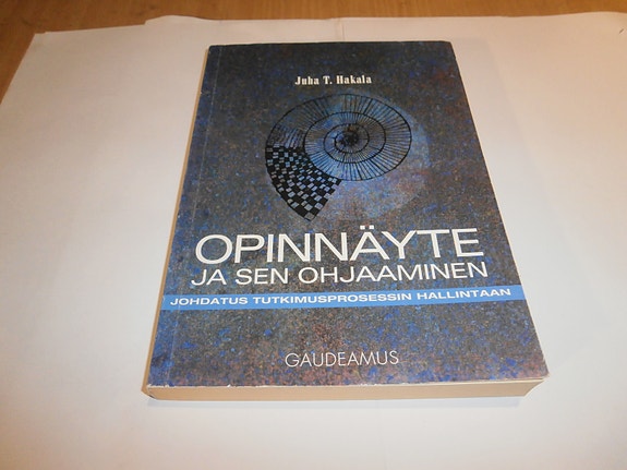 Juha T Hakala Opinnäyte ja sen ohjaaminen
