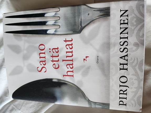 Pirjo Hassinen Sano Että Haluat Kirja