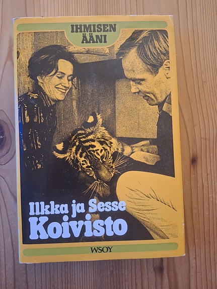 Ilkka ja Sesse Koivisto Ihmisen ääni / WSOY