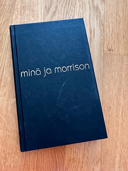 Minä ja Morrison Kata Kärkkäinen
