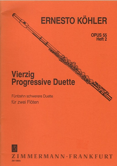 Ernesto Köhler - 15 Progressive Duette für zwei Flöten. Opus 55 / 2