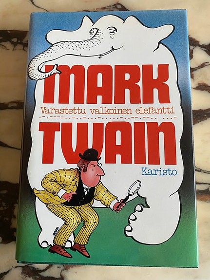 Mark Twain Varastettu valkoinen elefantti