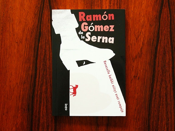 Ramón Gómez de la Serna Hevoselle kaikki niityt ovat rumpuja