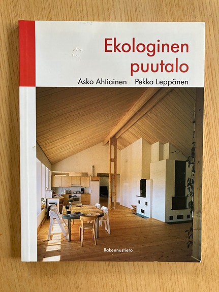 Ahtiainen: Ekologinen puutalo