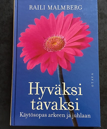 Hyväksi tavaksi Raili Malmberg