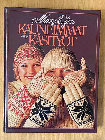 Mary Oljen kauneimmat käsityöt