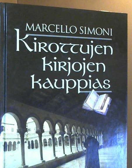 Marcello Simoni: Kirottujen kirjojen kauppias (sidottu, 2012)