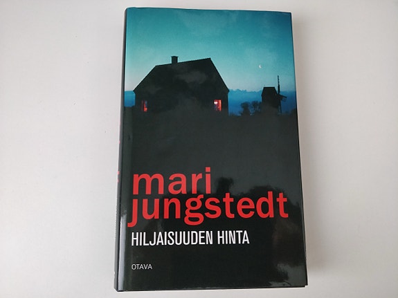 Mari Jungstedt: Hiljaisuuden hinta