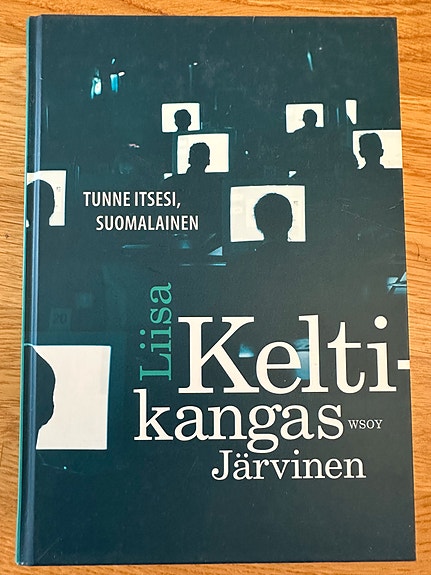Tunne itsesi, suomalainen - Liisa Keltikangas-Järvinen, kovakantinen