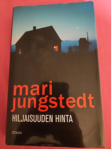 Mari Jungstedt Hiljaisuuden hinta