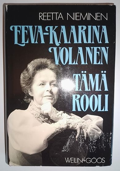 Reetta Nieminen: Eeva-Kaarina Volanen - Tämä on rooli