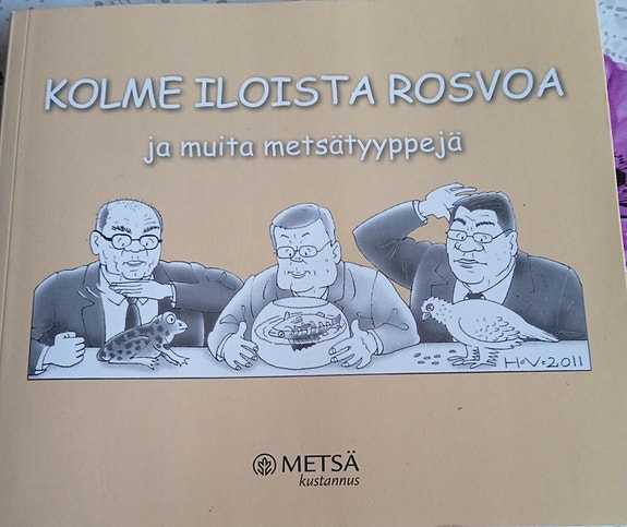 Kolme iloista rosvoa ja muita metsätyyppejä