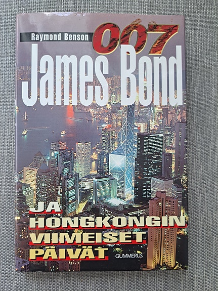Raymond Benson: James Bond ja Hongkongin viimeiset päivät