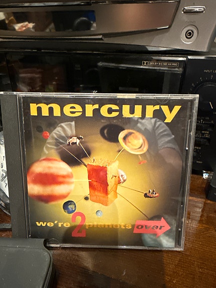 Mercury - We're 2 Planets Over