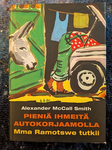 Pieniä ihmeitä autokorjaamolla - Mma Ramotswe tutkii