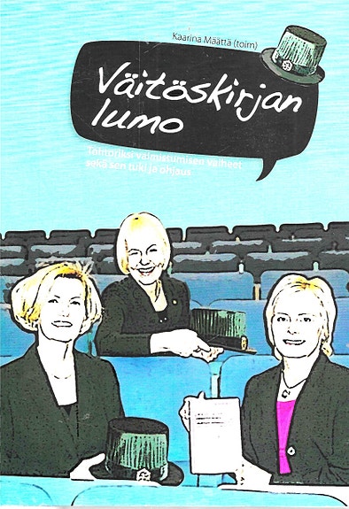 Väitöskirjan lumo. Kaarina Määttä (toim.)