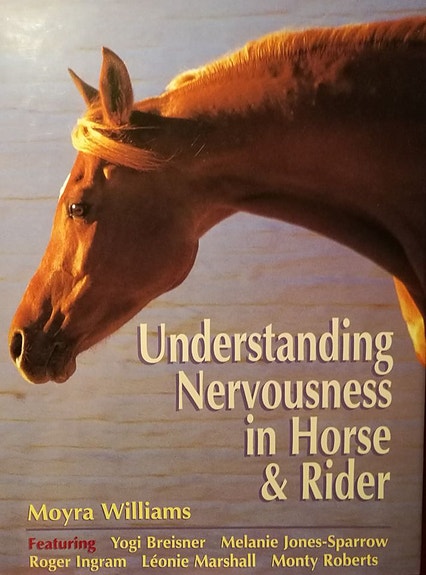Understanding nervousness in horse & rider, Williams