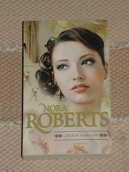 Nora Roberts: Jotain vanhaa, 2.p. 2011, Uusi!