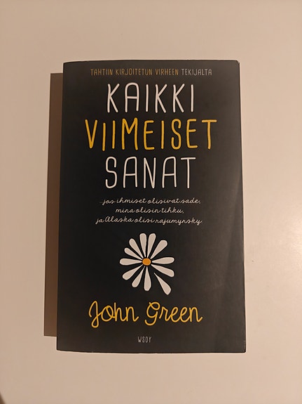 John Green Kaikki viimeiset sanat