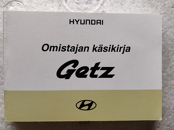 Hyundai Getz Omistajan käsikirja UUSI