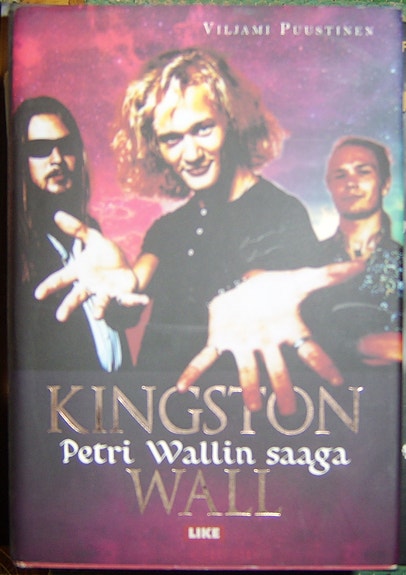 Viljami Puustinen : Kingston Wall - Petri Wallin saaga (2014)