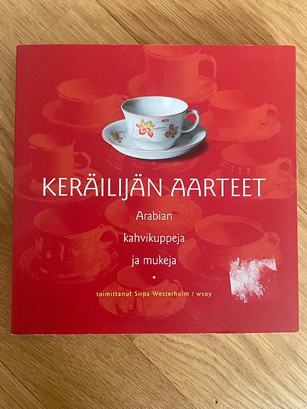 Keräilijän aarteet – Arabian kahvikuppeja ja mukeja