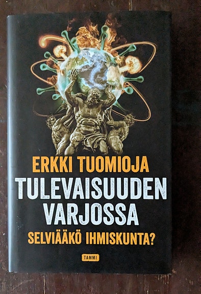 Tulevaisuuden varjossa, Erkki Tuomioja