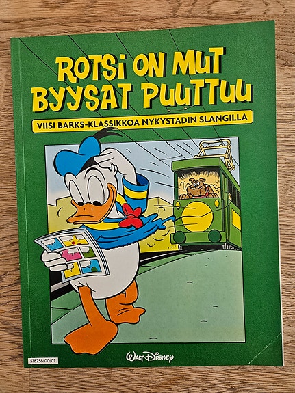 Aku Ankan sarjakuvakirja Rotsi on mut byysat puuttuu 2kpl