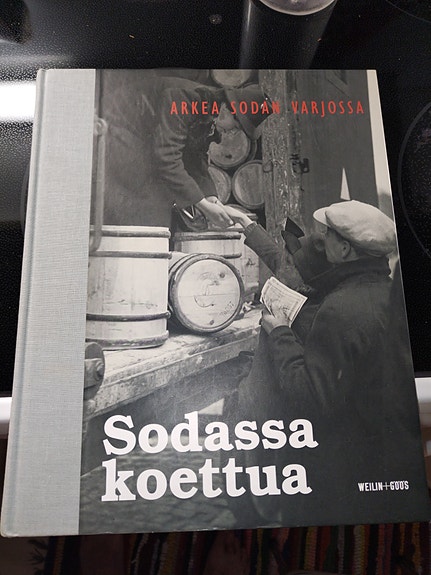 Sodassa Koettua- Arkea sodan varjossa kirja