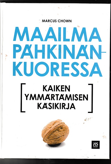 Marcus Chown:  Maailma pähkinänkuoressa