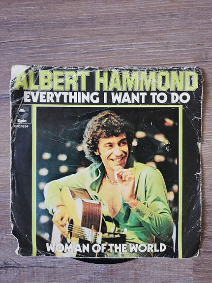 Albert Hammond Everything I Want To Do/Woman Of The World 1973