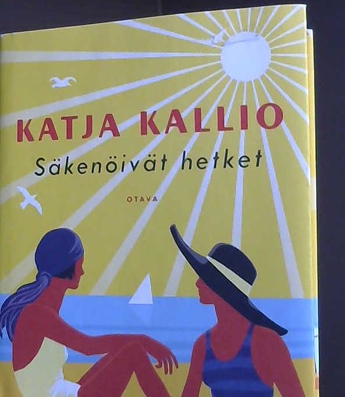 Katja Kallio: Säkenöivät hetket (sidottu, Otava, 2013)