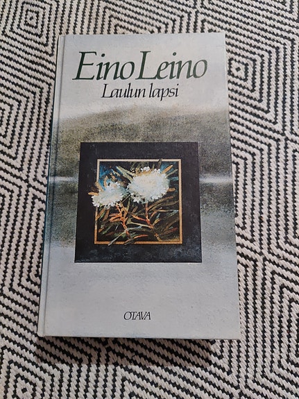 Eino Leino: Laulun lapsi