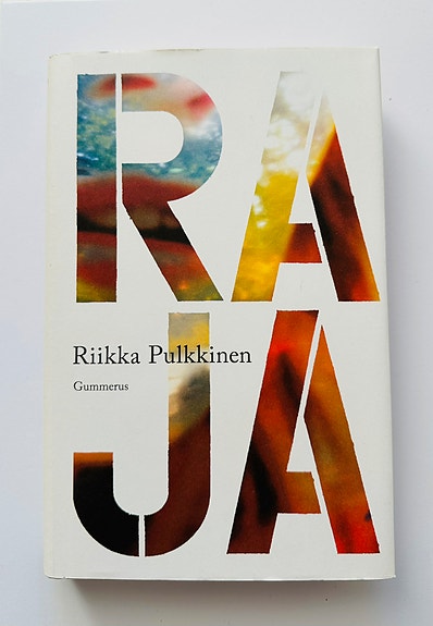 Riikka Pulkkinen: Raja