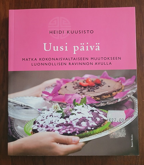 Uusi päivä - Matka kokonaisvaltaiseen muutokseen...