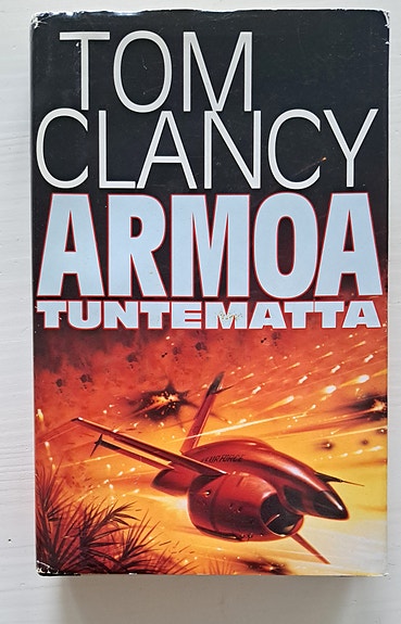 TOM CLANCY: ARMOA tuntematta. kirja