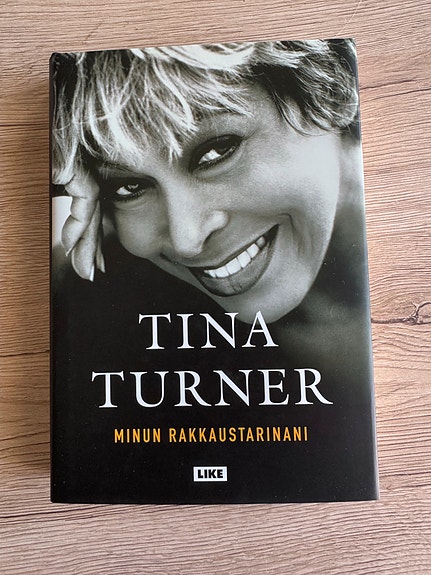 Tina Turner / Minun rakkaustarinani kirja