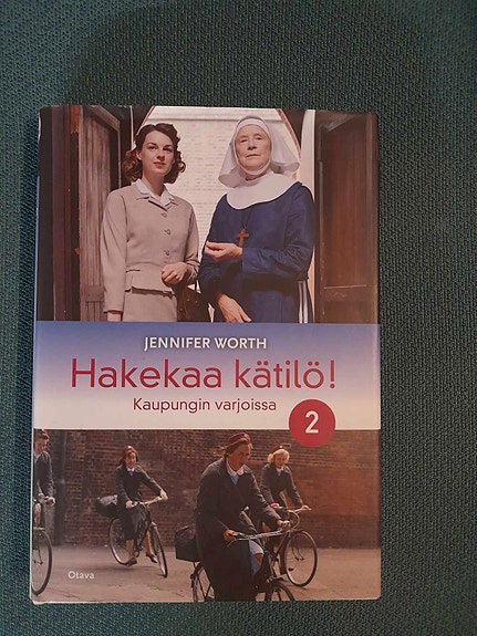 Jennifer Worth: Hakekaa kätilö 2: Kaupungin varjoissa