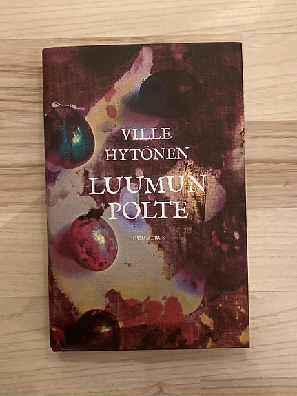 Ville Hytönen - Luumun polte