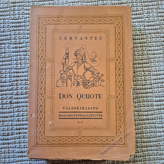 Don Quijote – Jälkimmäinen osa (1928, WSOY)
