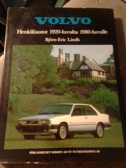 Björn - Eric Lindh: Volvo henkilöautot 20-luvulta  80-luvullle
