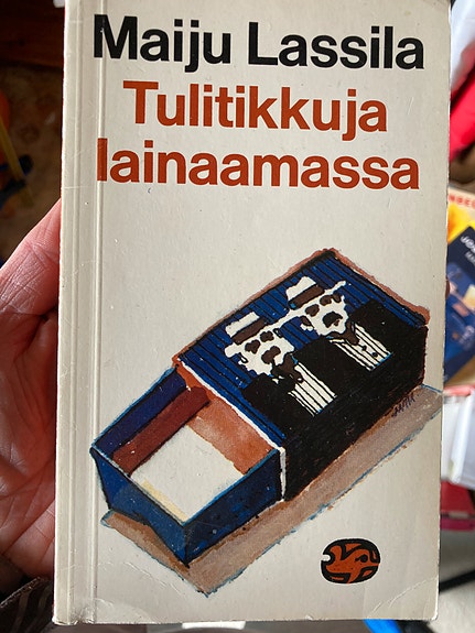 Lassila: Tulitikkuja lainaamassa