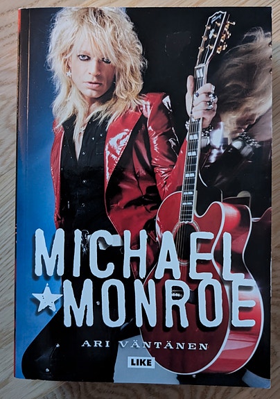 Ari Väntänen: Michael Monroe
