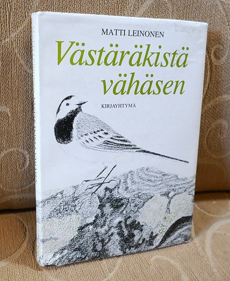 Västäräkistä vähäsen - Matti Leinonen